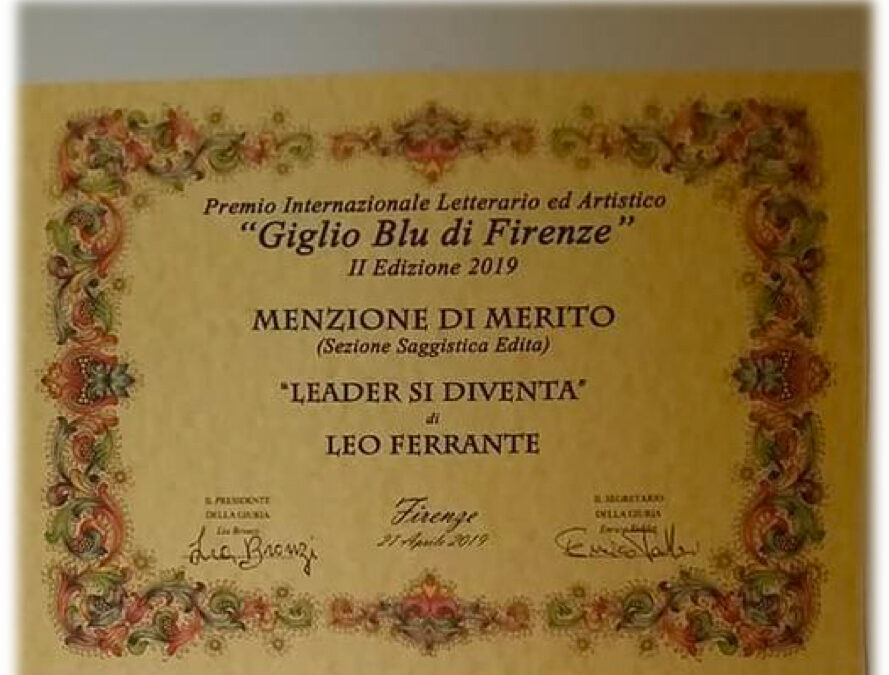 Premio Internazionale Letterario ed Artistico “Giglio Blu di Firenze – II edizione 2019. MENZIONE DI MERITO nella sezione Saggistica Edita.