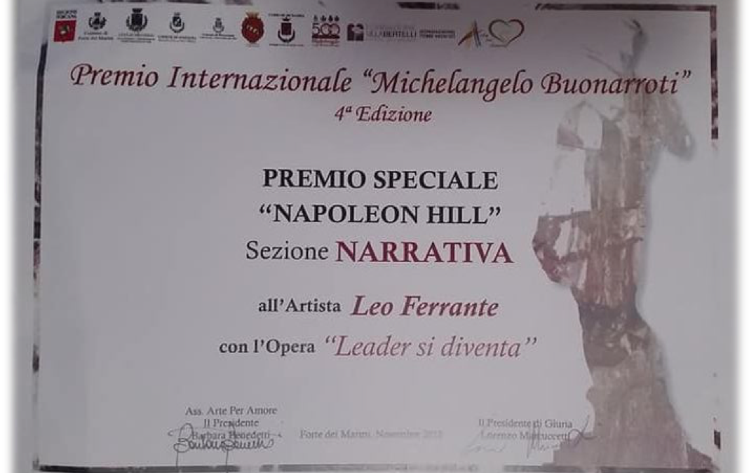 Premio Internazionale “Michelangelo Buonarroti” – 4^ edizione. Premio Speciale NAPOLEON HILL.