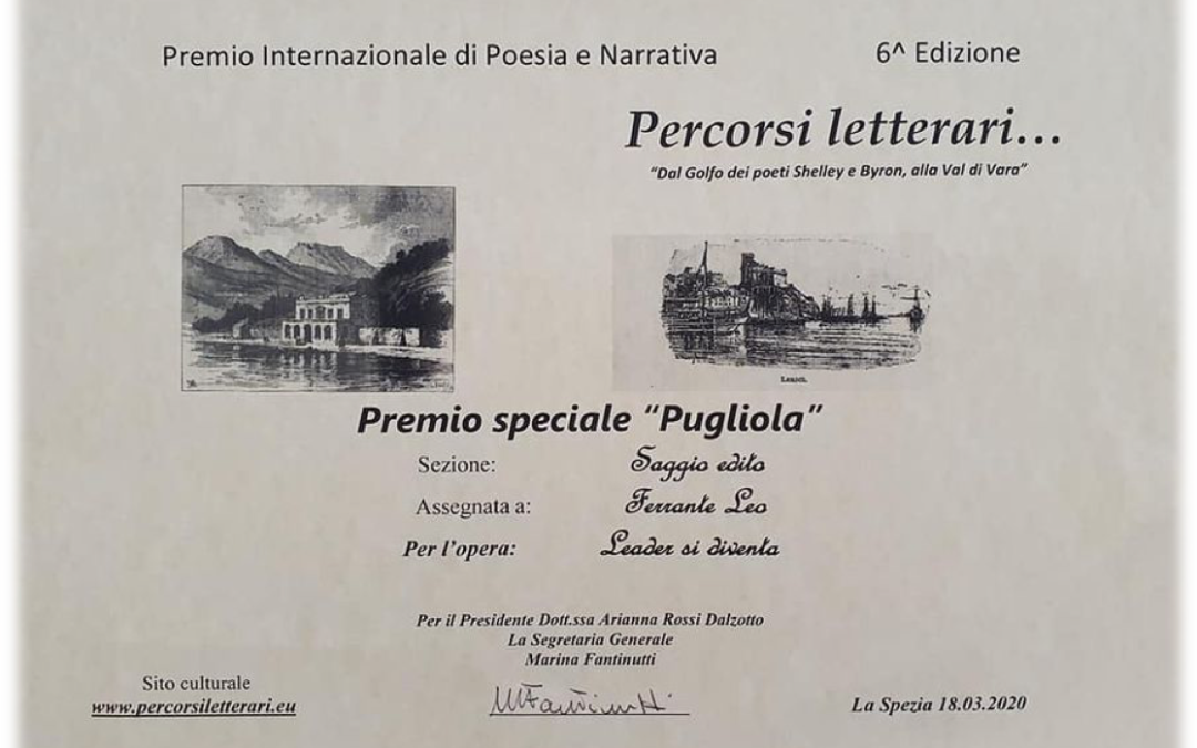 6^ edizione del Premio Internazionale di Poesia e Narrativa “Dal Golfo dei poeti Shelley e Biron, alla Val di Vara”. PREMIO SPECIALE “PUGLIOLA”.