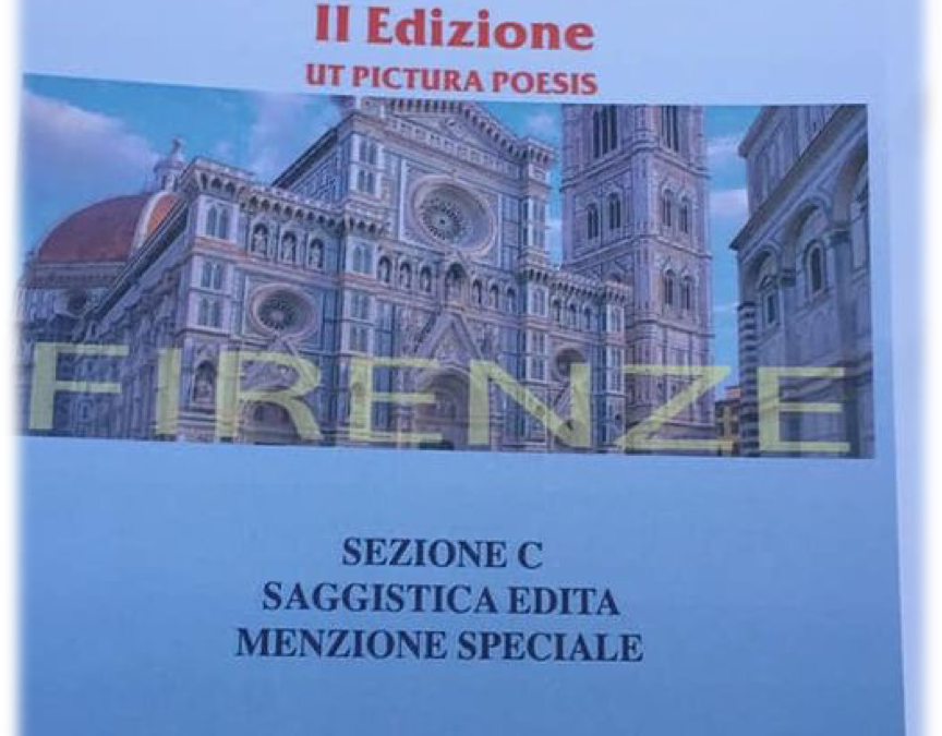 Premio Internazionale città di Firenze “Ut Pictura Poesis”. Menzione Speciale nella sezione saggistica edita.