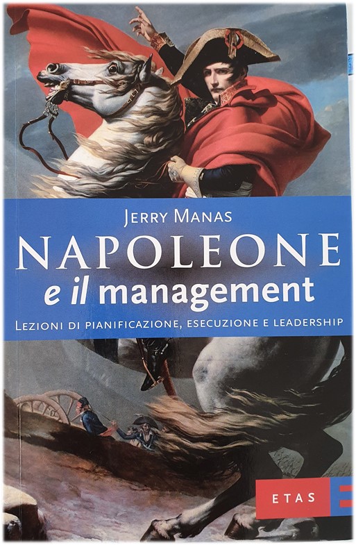 Napoleone Bonaparte: lezioni di leadership