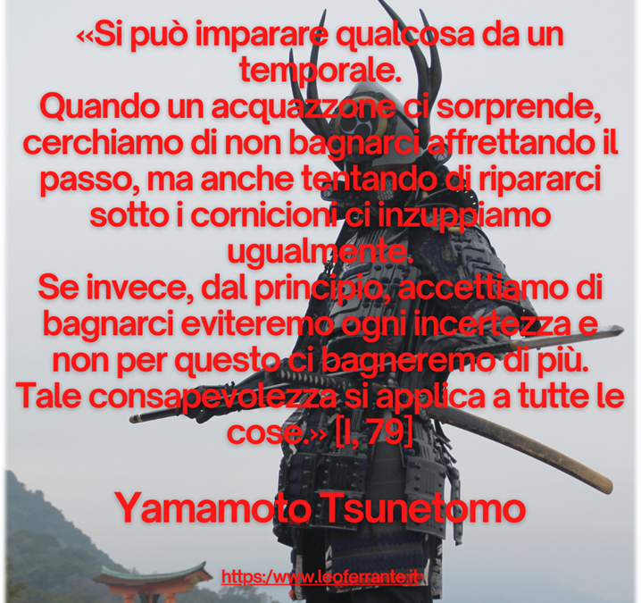 Hagakure Il Libro Segreto Dei Samurai | Lezioni da un temporale